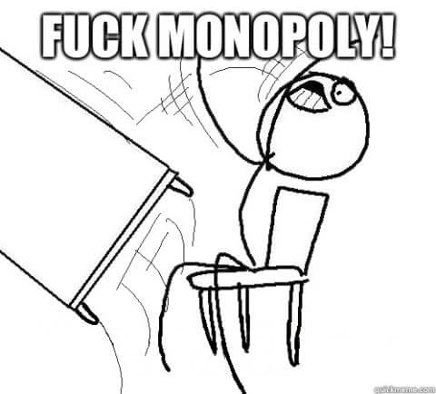 FUCK MONOPOLY
